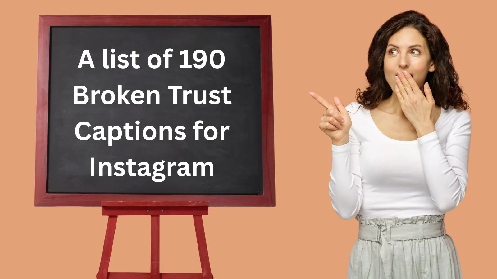 Broken Trust Captions for Instagram