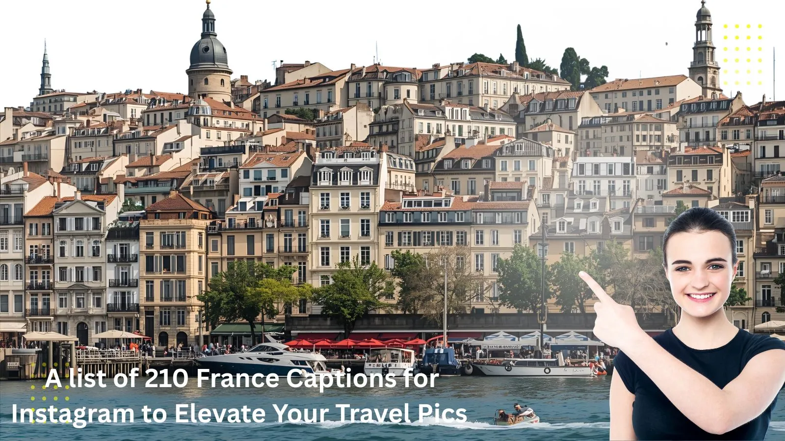 France Captions for Instagram to Elevate Your Travel Pics