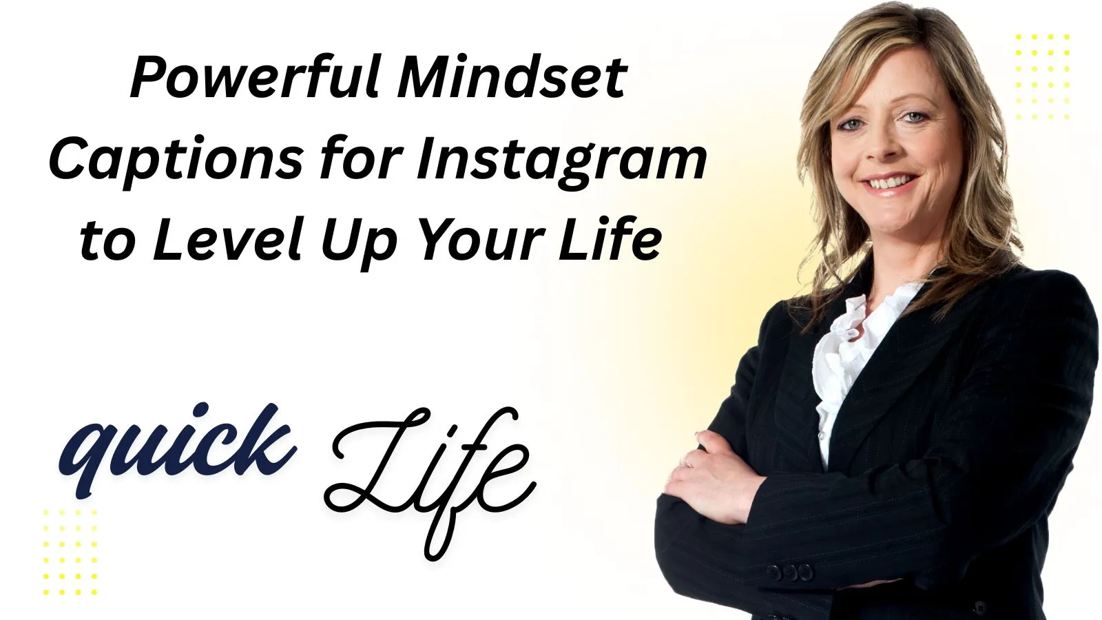 Powerful Mindset Captions for Instagram to Level Up Your Life